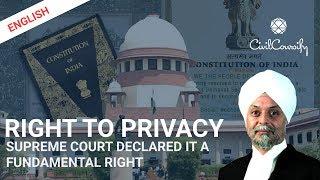 RIGHT TO PRIVACY is now a Fundamental Right under Article 21 | Supreme Court's Order | CivilCoursify