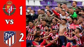 Valladolid 1 - 2 Aletico Madrid | highlights & all goal | BiBo Football Club | La Liga 2021