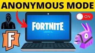 How to Turn On Anonymous Mode in Fortnite - 2024