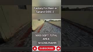 FACTORY FOR RENT IN SANAND GIDC-2 | FIND COMMERCIAL SPACE FOR RENT