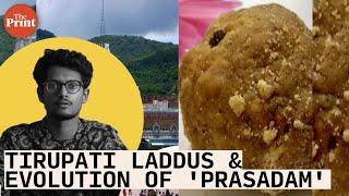 'Tirupati god was originally offered pongal, North Indian pilgrims brought laddus'