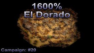 They are Billions - 1600% Campaign: El Dorado