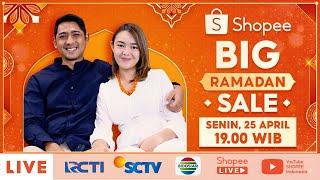 Andin & Mas Al Siap-siap untuk Shopee Big Ramadan Sale TV Show | 25 April 19.00 WIB