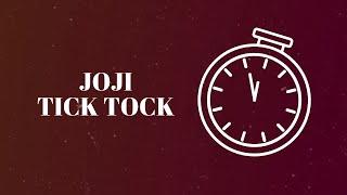 Tick Tock - Joji (Lyrics)