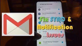 Fix Gmail Delay Sync and Notifications problem Galaxy S8