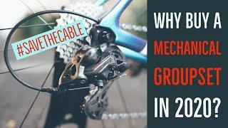 Why Buy A Mechanical Groupset in 2020?