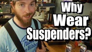 Why I Wear Suspenders - A Gift from Joe Robinson from Gettin' Junk Done