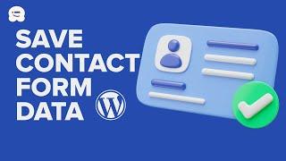 How to Save Contact Form Data in the WordPress Database