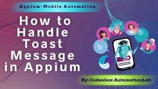 Appium Tutorial18: How to handle toast message in Appium | Pop-up automation in android using Appium