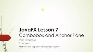 JavaFX Lesson 7 Combobox and Anchor Pane