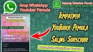 Grup WhatsApp Youtuber Pemula - Komunitas Saling Subscribe 2021 || Untuk Menambah Subscriber Youtube