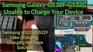 Samsung G532F G532G Unable To Charge Your Device 0% Charging Replace Charging ic charging not show