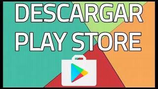 Descargar Play Store Gratis para móvil 【2024】