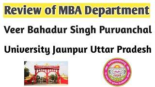 Veer Bahadur Singh Purvanchal University MBA Department Review || VBSPU Jaunpur Review