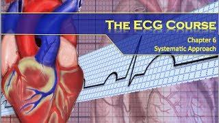 The ECG Course - Systematic Approach