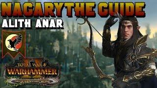 Nagarythe Guide: Alith Anar - First 20 Turns & High Elf Elf Campaign | Total War: Warhammer 2