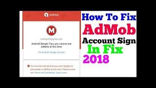 How To Fix Google Admob Acount Sign In Error You Can"t Use Admob  100% Working