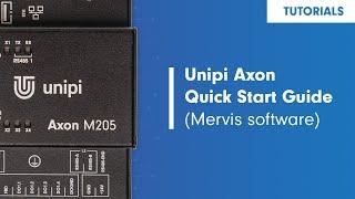 Unipi Axon PLC Quick Start Guide (Mervis software)