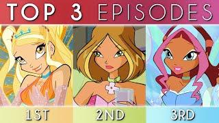 Winx Club RANKING! My TOP 3 episodes from each season!