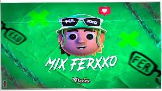 MIX FERXXO - DJ FLEEEX