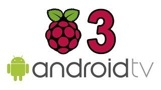 Android TV for Raspberry Pi 3