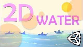 HOW TO MAKE 2D WATER IN UNITY - TUTORIAL