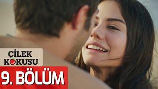 Çilek Kokusu 9. Bölüm (FULL HD)