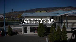 Cache Creek Inn Review - Cache Creek , Canada