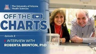 Off the Charts Episode 8 an interview with Roberta Brinton, PhD