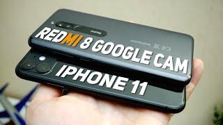 UNBELIEVABLE! REDMI 8 with Google CAM vs IPHONE 11!