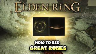 Elden Ring - How to use a GREAT RUNE & What is Rune Arc