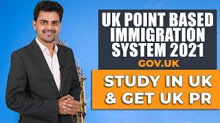 UK Point Based Immigration System : Home Office | International Students | Study In UK Visa 2021