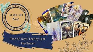 Tree of Tarot: Leaf By Leaf ~ The Tower