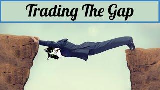 Trading the gap & TPO introduction