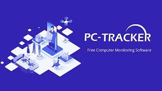 PC Tracker -  Free Computer Monitoring Software and Website | Employee Monitoring Software | 2021