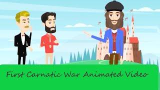 First Carnatic War --- ANIMATED VIDEO