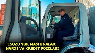 PUL TOPAR ISUZU YUK MASHINALAR NARXI VA KREDIT FOIZLARI