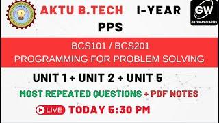 PPS I MOST IMPORTANT  QUESTIONS I AKTU I PROGRAMMING FOR PROBLEM SOLVING