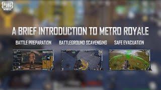 PUBG MOBILE | A Brief Introduction to Metro Royale