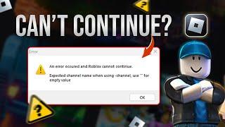 How to Fix Error Occurred and Roblox Cannot Continue Problem