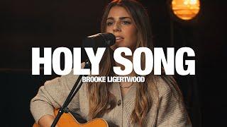 BROOKE LIGERTWOOD & JASON INGRAM - Holy Song: Song Session