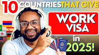 How to Get Work Visa to Move Abroad! | 10 Countries that Offer Work Visa in 2025