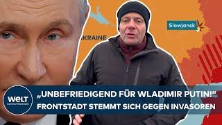 UKRAINE KRIEG - Frontstadt Slowjansk: Lage „unbefriedigend für Wladimir Putin!“ | Christoph Wanner