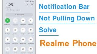 Notification Bar Not Pulling Down Solve in Realme Phone