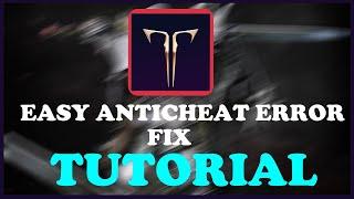 Lost Ark - Fix Anticheat Error - TUTORIAL | 2022