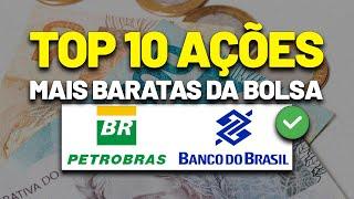 A mais BARATA você NÃO irá ACREDITAR! TOP 10 AÇÕES MAIS BARATAS DA BOLSA