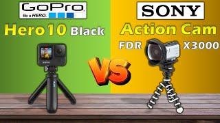 GOPRO HERO 10 BLACK VS SONY ACTION CAM FDR X-3000 ACTION CAMERA COMPARISON !