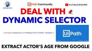 DEAL WITH DYNAMIC SELECTOR | UIPATH SELECTOR | UIPATH RPA