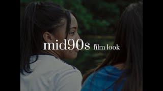 mid 90s film look (BMPCC 6k Pro)