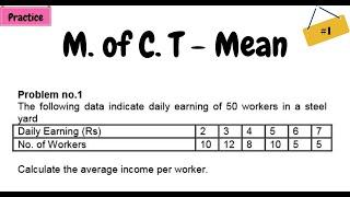#Mean #Median Calculate The Average Income Per Worker | Mean | M. of C. T | Practice Question -1